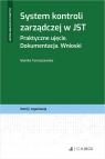 System kontroli zarządczej w JST. Praktyczne ujęcie. Dokumentacja. Wnioski Monika Tomaszewska