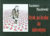 Krok po kroku do dobrobytu - Mozolewski Kazimierz