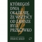 Któregoś dnia okaże się, że wszyscy od zawsze byli przeciwko - Omar El Akkad