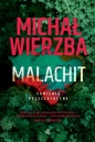 Malachit. Sumienia półszlachetne. Tom 2 - Michał Wierzba