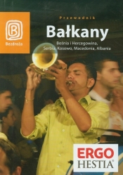 Bałkany Przewodnik - Opracowanie zbiorowe