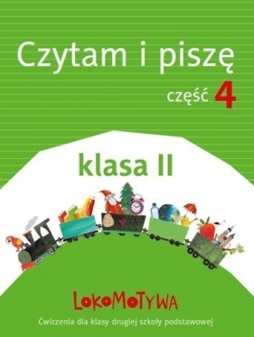 Lokomotywa 2 Czytam i piszę Ćwiczenia Część 4 (Uszkodzona okładka)