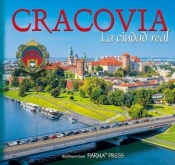 Kraków Królewskie miasto wersja hiszpańska - Rudziński Grzegorz