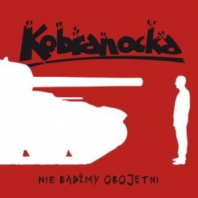 CD Kobranocka - Nie bądźmy obojętni - Kobranocka