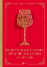 <img src='https://webimage.pl/pics/518/3/d9786171713031.jpg' width='348' height='500'> 29 centuries. Rediscovered history of wine in.. Anna Eugenia Yanchenko