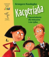 Kacperiada - Grzegorz Kasdepke
