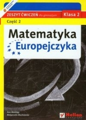 Matematyka Europejczyka 2 zeszyt ćwiczeń część 2 - Madziąg Ewa, Muchowska Małgorzata