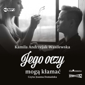 Oni Tom 2 Jego oczy mogą kłamać (Audiobook) - Kamila Andrzejak-Wasilewska
