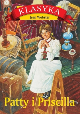 Patty i Priscilla (Uszkodzona okładka) - Jean Webster