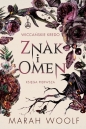 Znak i omen. Wiccańskie kredo. Tom 1 - Marah Woolf