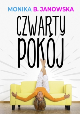Czwarty pokój - Monika B. Janowska