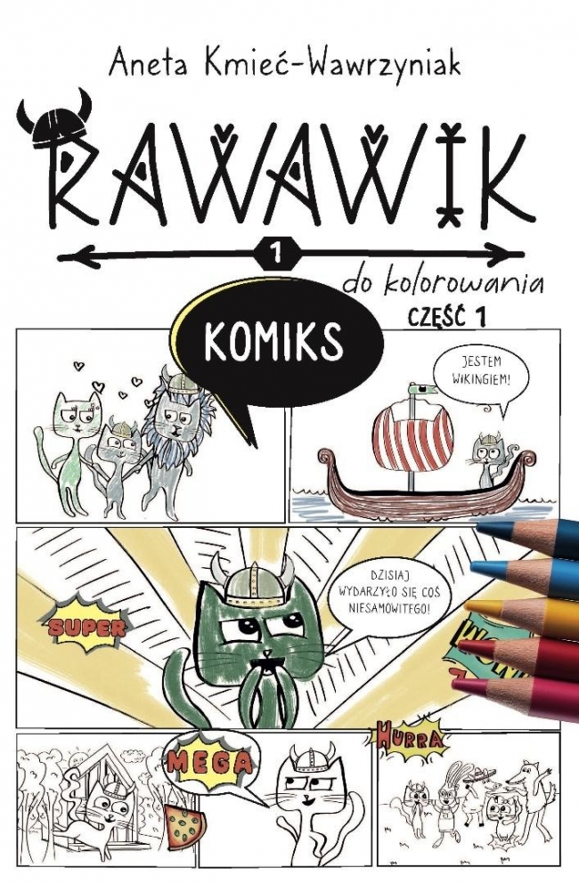 <img src='https://webimage.pl/pics/518/4/d9788368014518.jpg' style='height:440px' /> Uniwersum Rawawika. Komiks cz.1 do kolorowania
