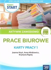 Pewny start. Aktywni zawodowo Prace biurowe KP 1 - Praca zbiorowa