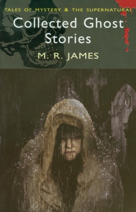 Collected Ghost Stories - James M.R.