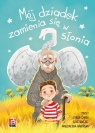  Mój dziadek zamienia się w słonia