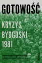 Gotowość Kryzys bydgoski 1981 - Agnieszka Dębska, Maciej Kowalczyk
