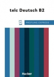 Prufung Express telc Deutsch B2 - Dr. Dagmar Giersberg