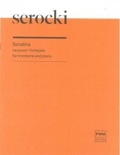 Sonatina na puzon i fortepian PWM - Serocki Kazimierz 