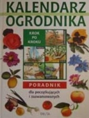 Kalendarz ogrodnika - Opracowanie zbiorowe