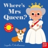 Where`s Mrs Queen? (Board book) Ingela P Arrhenius