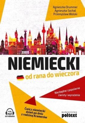 Niemiecki od rana do wieczora - Agnieszka Drummer, Agnieszka Sochal, Przemysław Wolski