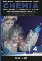 Chemia Tom 4 Zbiór arkuszy egzaminacyjnych z kluczem Zestaw ćwiczeń laboratoryjnych 2002-2018 - Dariusz Witowski, Jan Sylwester Witowski