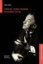 Szmuel Josef Agnon. Historia życia - Dan Laor
