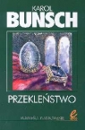 Przekleństwo Bunsch Karol