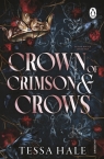 Crown of Crimson and Crows Tessa Hale