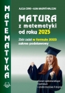 Matura z matematyki od roku 2025 w formule 2023 Alicja Cewe, Alina Magyś Walczak