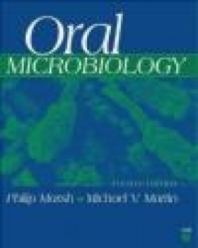Oral Microbiology 4e Philip D. Marsh, Michael V. Martin, P Marsh