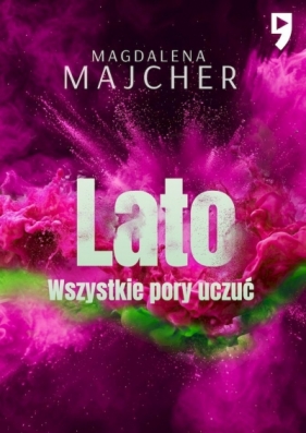 Wszystkie pory uczuć. Lato - Magdalena Majcher