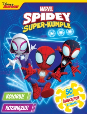 Koloruj! Rozwiązuj! 50 naklejek świecących w ciemności. Marvel Spidey i Super-kumple - Opracowanie zbiorowe