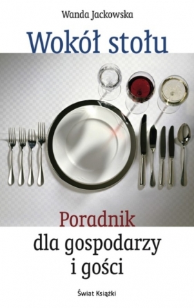 Wokół stołu - Jackowska Wanda