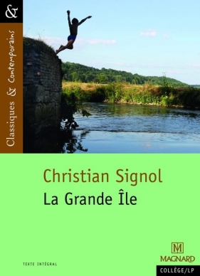 La Grande Île - Classiques et Contemporains - Signol Christian