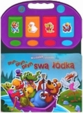 Płyń, płyń, płyń swą łódką. Książka z piosenką - Katherine Bullock