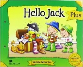 Hello Jack Pupil's Book Plus Pack - Jill Leighton, Sandie Mourão