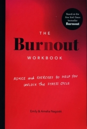 The Burnout Workbook - Nagoski Emily, Nagoski Amelia