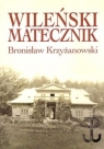 Wileński matecznik  Krzyżanowski Bronisław