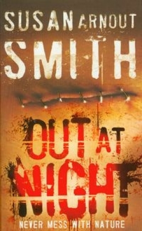 Out at Night - Smith Susan Arnout