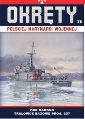 Okręty Polskiej Marynarki Wojennej t.35 - Opracowanie zbiorowe