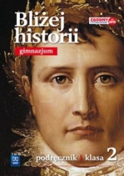 Bliżej historii. podręcznik. Gimnazjum. Klasa 2. - Igor Kąkolewski, Anita Plumińska-Mieloch