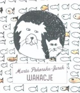 Wakacje pod psem - Marta Pokorska-Jurek