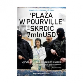 PLAŻA W POURVILLE - SKROIĆ 7 MLN USD - Odoliński Maciej