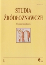 Studia Źródłoznawcze Commentationes