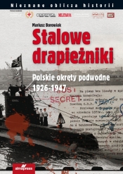 Stalowe drapieżniki - Mariusz Borowiak