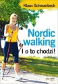 Nordic walking - Schwanbeck Klaus