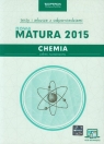 Chemia Nowa Matura 2015 Testy i arkusze z odpowiedziami Zakres rozszerzony ze zdrapką