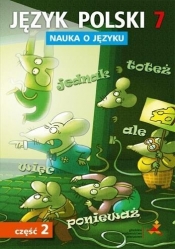 Język polski 7. Nauka o języku. Część 2. Ćwiczenia - Borys Piotr, Chwastniewska Danuta, Gorzałczyńska-Mróz Agnieszka, Halasz Anna, Różek Danuta, Szulc Maciej