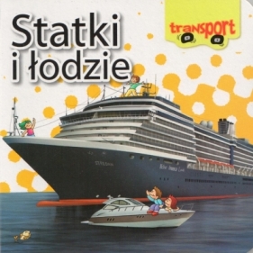 Statki i łodzie - Opracowanie zbiorowe